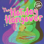 Featured image for HOLIDAY HANGOVER