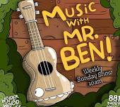Featured image for Live Music for Families with Mr. Ben — The Hostel Cafe