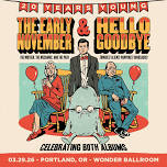 Featured image for THE EARLY NOVEMBER & HELLOGOODBYE: 20 Years Young