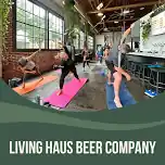 Featured image for Yoga + Beer at Living Haus Beer Company — Yoga + Beer®